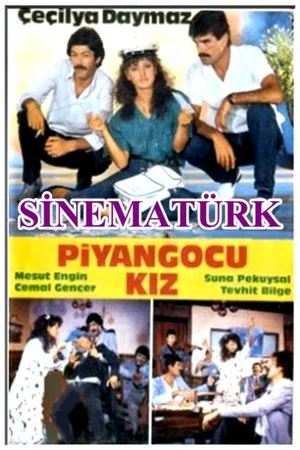 Постер: Piyangocu Kız