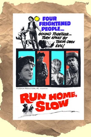 Постер: Run Home Slow