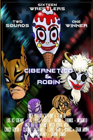 Постер: Chikara: Cibernetico & Robin