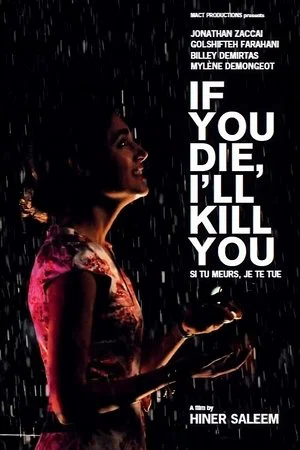Постер: If You Die, I'll Kill You