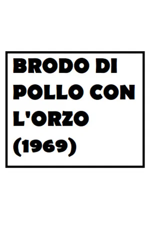 Постер: Brodo di pollo con l'orzo