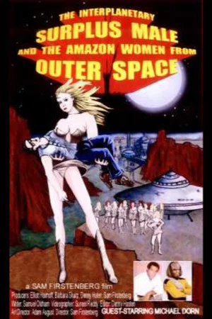 Постер: The Interplanetary Surplus Male and Amazon Women of Outer Space