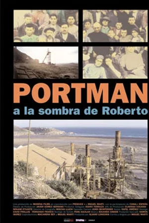 Постер: Portman, a la sombra de Roberto