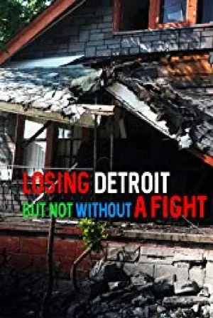 Постер: Losing Detroit