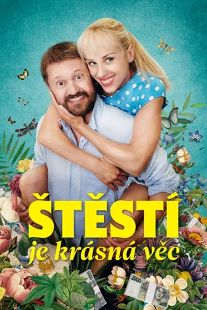 Постер: Štěstí je krásná věc