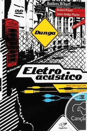 Постер: Dunga Eletroacústico