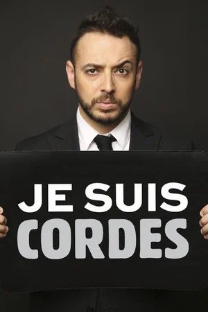 Постер: Rui Sinel de Cordes: Je Suis Cordes