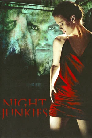 Постер: Night Junkies