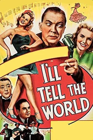 Постер: I'll Tell the World