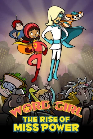 Постер: WordGirl: The Rise of Miss Power