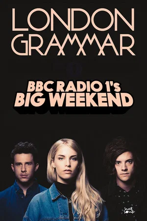 Постер: London Grammar Live Concert At BBC Radio 1 Big Weekend 2017