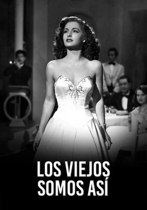 Постер: Los viejos somos así