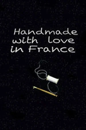Постер: Handmade with Love in France
