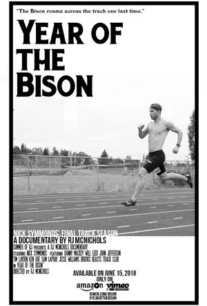 Постер: Year of The Bison: A portrait of Nick Symmonds In his Final Track Season