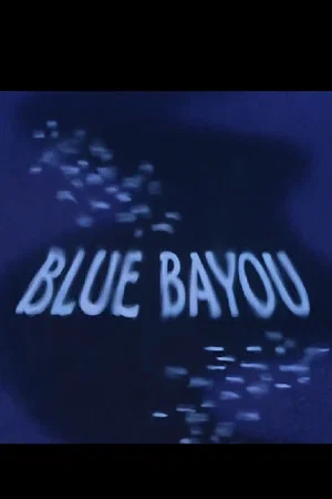 Постер: Blue Bayou