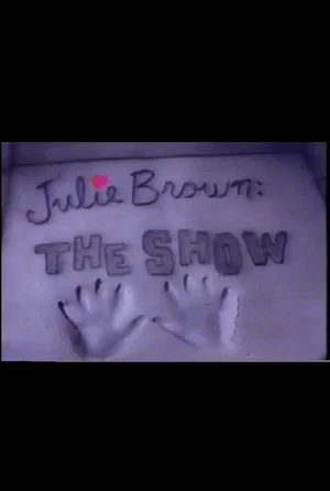 Постер: Julie Brown: The Show
