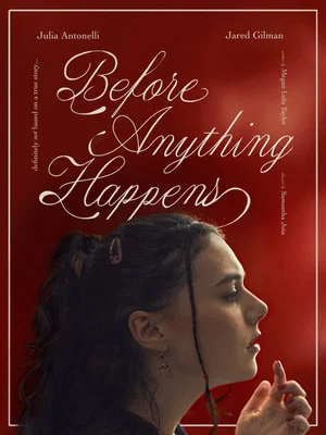 Постер: Before Anything Happens