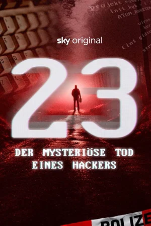 Постер: 23 - Der mysteriöse Tod eines Hackers
