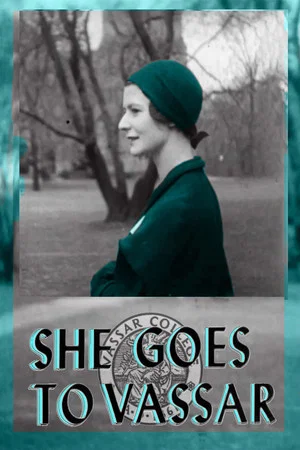 Постер: She Goes to Vassar