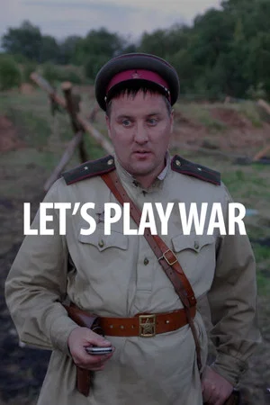 Постер: Let's Play War!