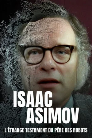 Постер: Isaac Asimov: A Message to the Future