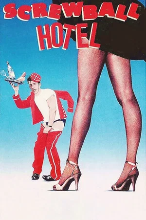 Постер: Screwball Hotel