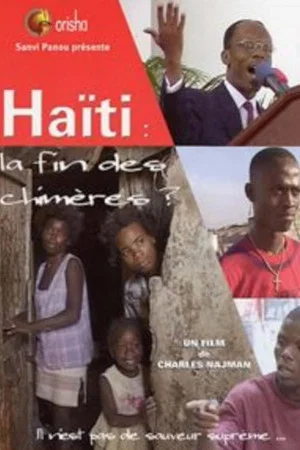 Постер: Haiti : The end of the Chimères?