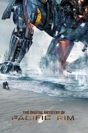 Постер: The Digital Artistry of Pacific Rim