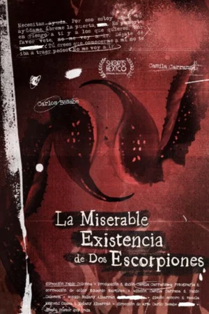 Постер: La Miserable Existencia de Dos Escorpiones