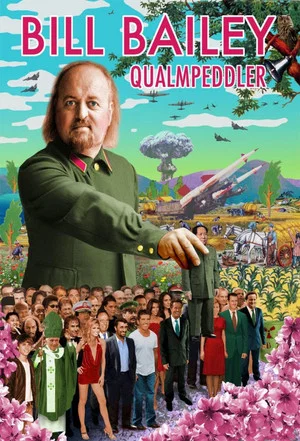 Постер: Bill Bailey: Qualmpeddler