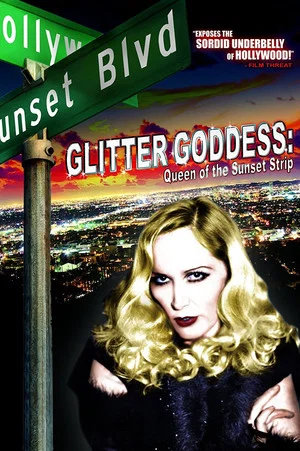 Постер: Glitter Goddess of Sunset Strip