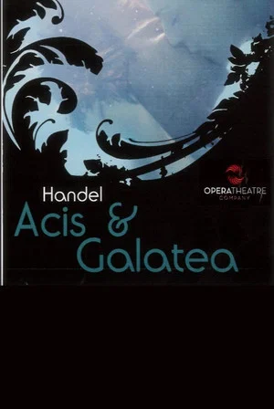 Постер: Acis & Galatea - Opera Theater Company