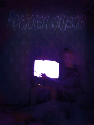 Постер: Forgoten Objects