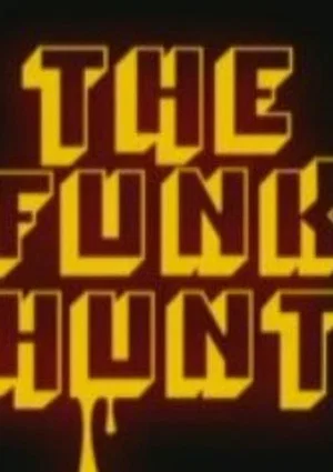 Постер: The Funk Hunt