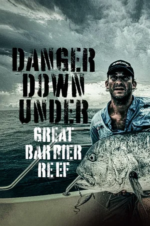 Постер: Danger Down Under: Great Barrier Reef