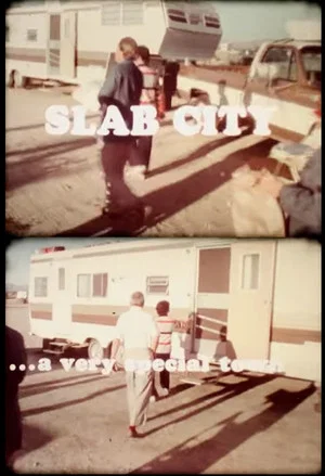 Постер: Slab City ... A Very Special Place