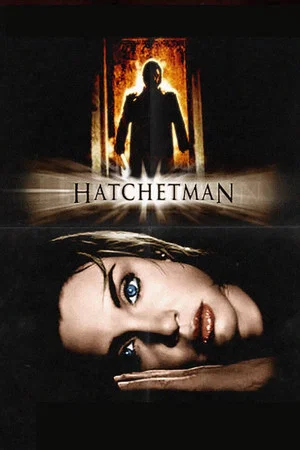 Постер: Hatchetman