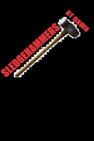 Постер: Sledgehammers at Dawn