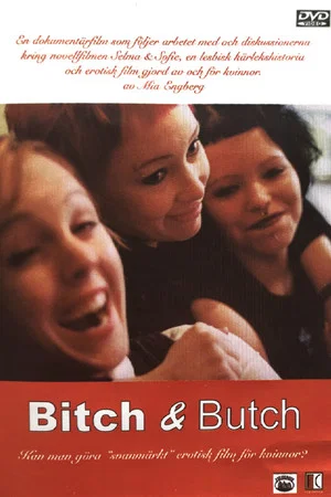 Постер: Bitch & Butch