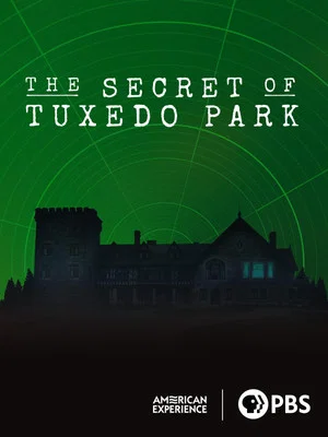 Постер: The Secret of Tuxedo Park
