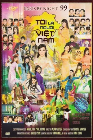 Постер: Paris by Night 99: I am a Vietnamese