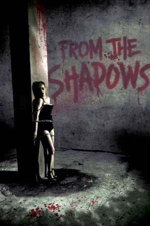 Постер: From the Shadows