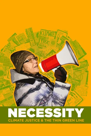 Постер: Necessity: Climate Justice & The Thin Green Line