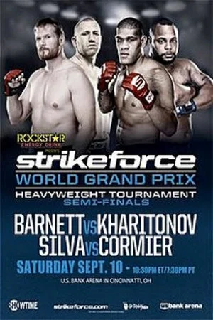 Постер: Strikeforce World Grand Prix Semi-Finals: Barnett vs. Kharitonov