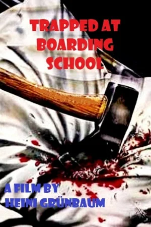 Постер: Trapped at Boarding School