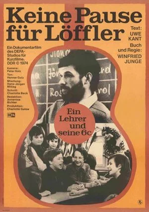 Постер: Keine Pause für Löffler - Ein Lehrer und seine 6c