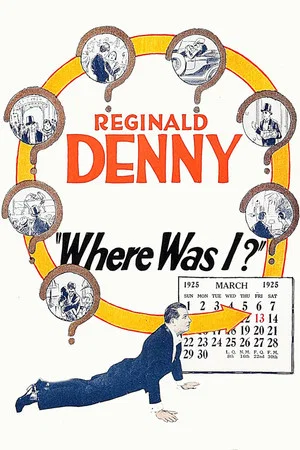 Постер: Where Was I?