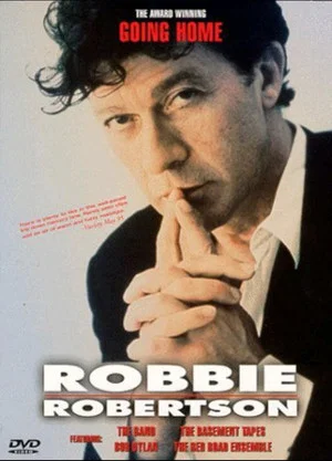 Постер: Robbie Robertson: Going Home