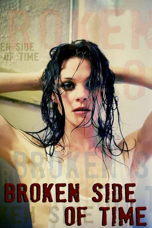 Постер: Broken Side of Time