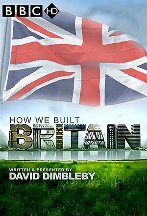 Постер: How We Built Britain